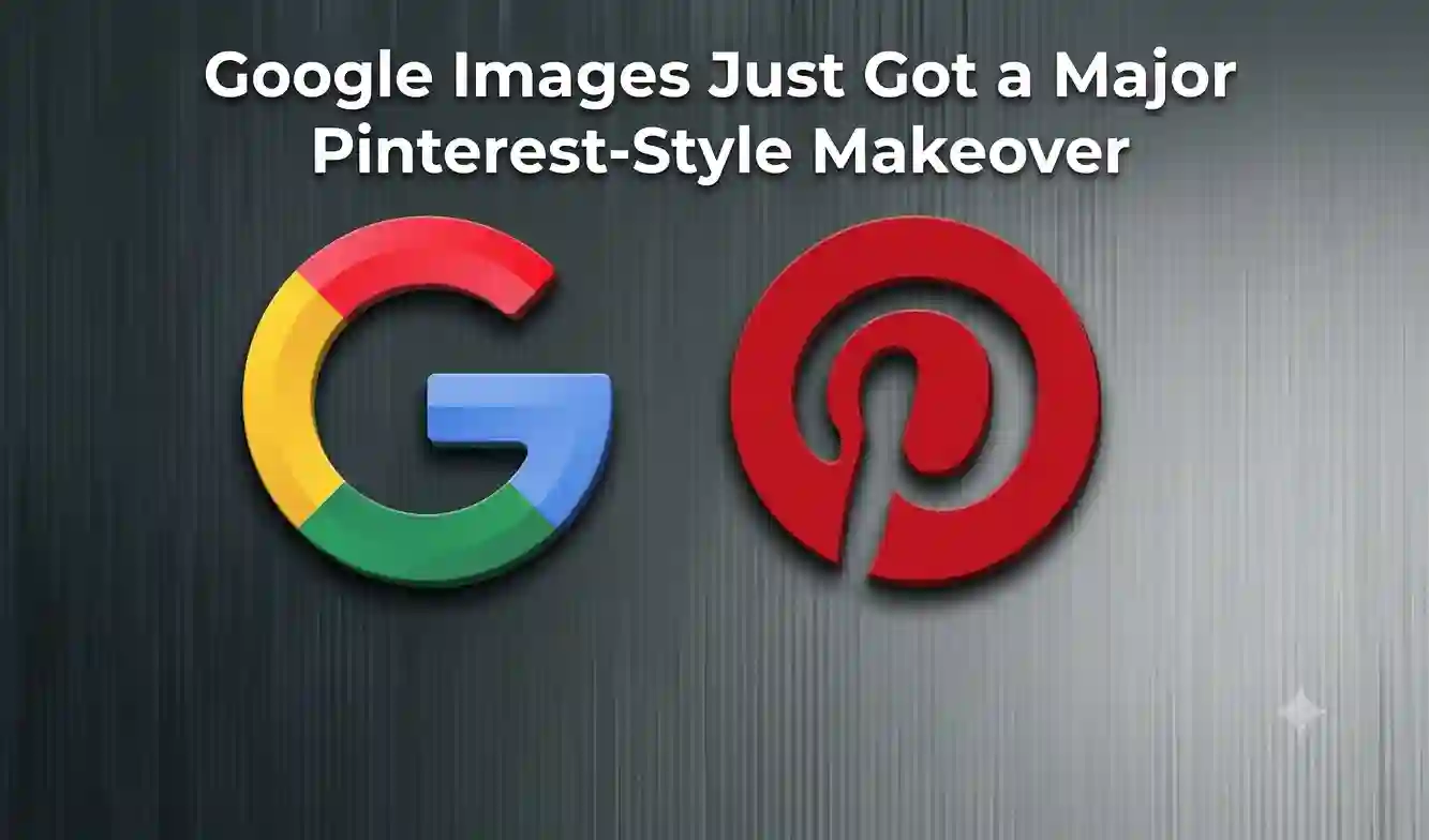 Google Images Just Got a Major Pinterest-Style Makeover