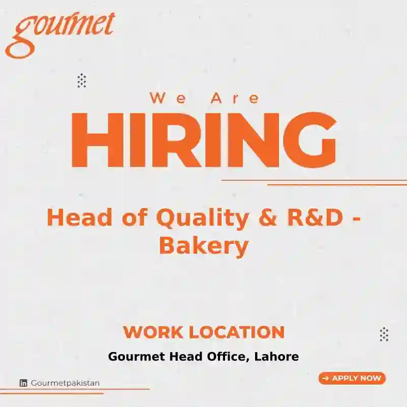 Gourmet Is Seeking Head of Quality & R&D Bakery Jobs 2026 In Lahore