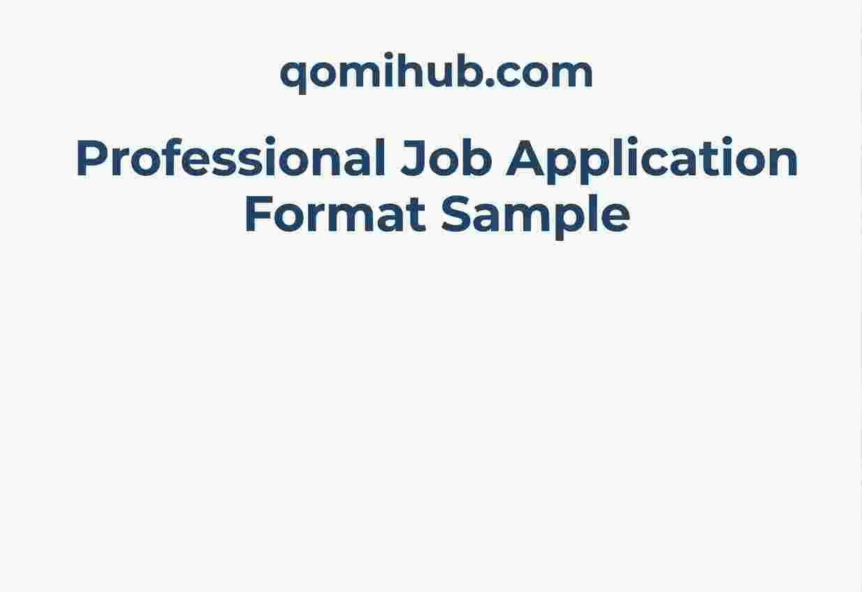 Professional Job Application Format Sample & Example