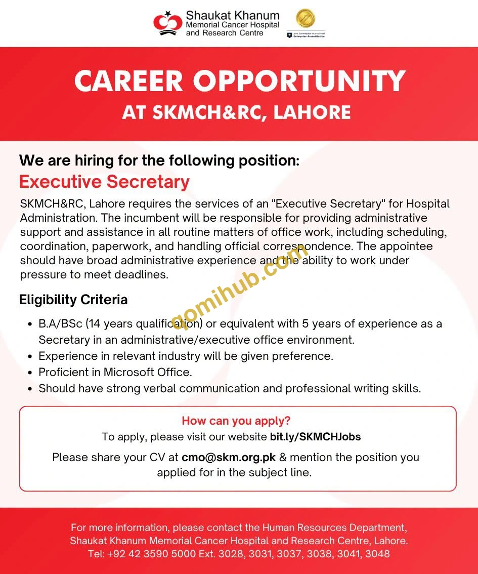 Shaukat Khanum Memorial Cancer Hospital and Research Centre Is Hiring Executive Secretary Jobs 2026 In Lahore