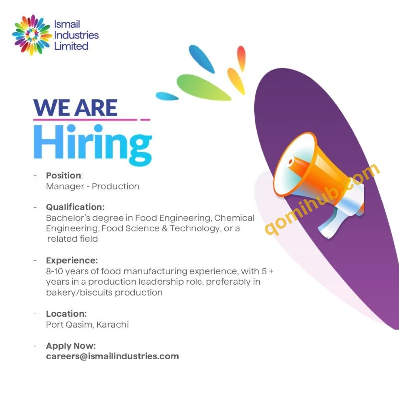 Ismail Industries Ltd Is Looking Manager Production Jobs In Karachi