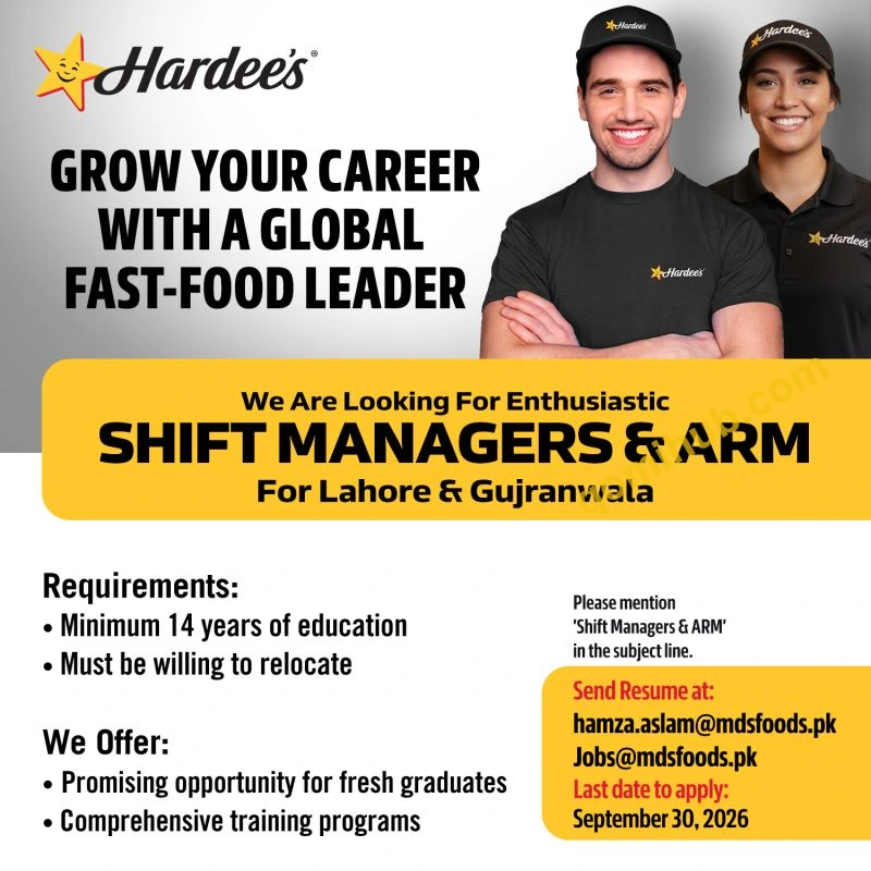 Hardee’s Pakistan Shift Managers & ARM Jobs In Lahore & Gujranwala